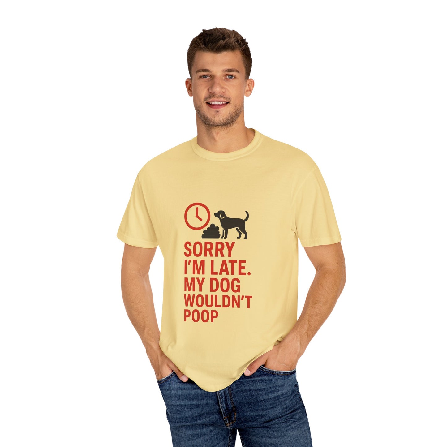 Funny Dog Lover T-Shirt, Sorry I'm Late, Pet Owner Gift, Unisex Tee, Casual Humor Shirt, Dog Mom, Dog Dad Tee