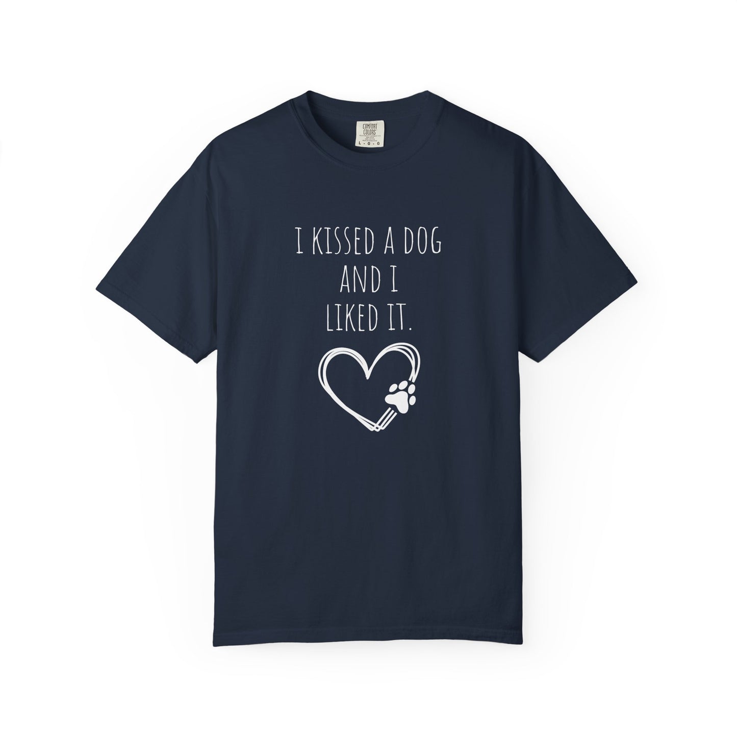 I Kissed a Dog Unisex T-Shirt - Cute Dog Lover Gift