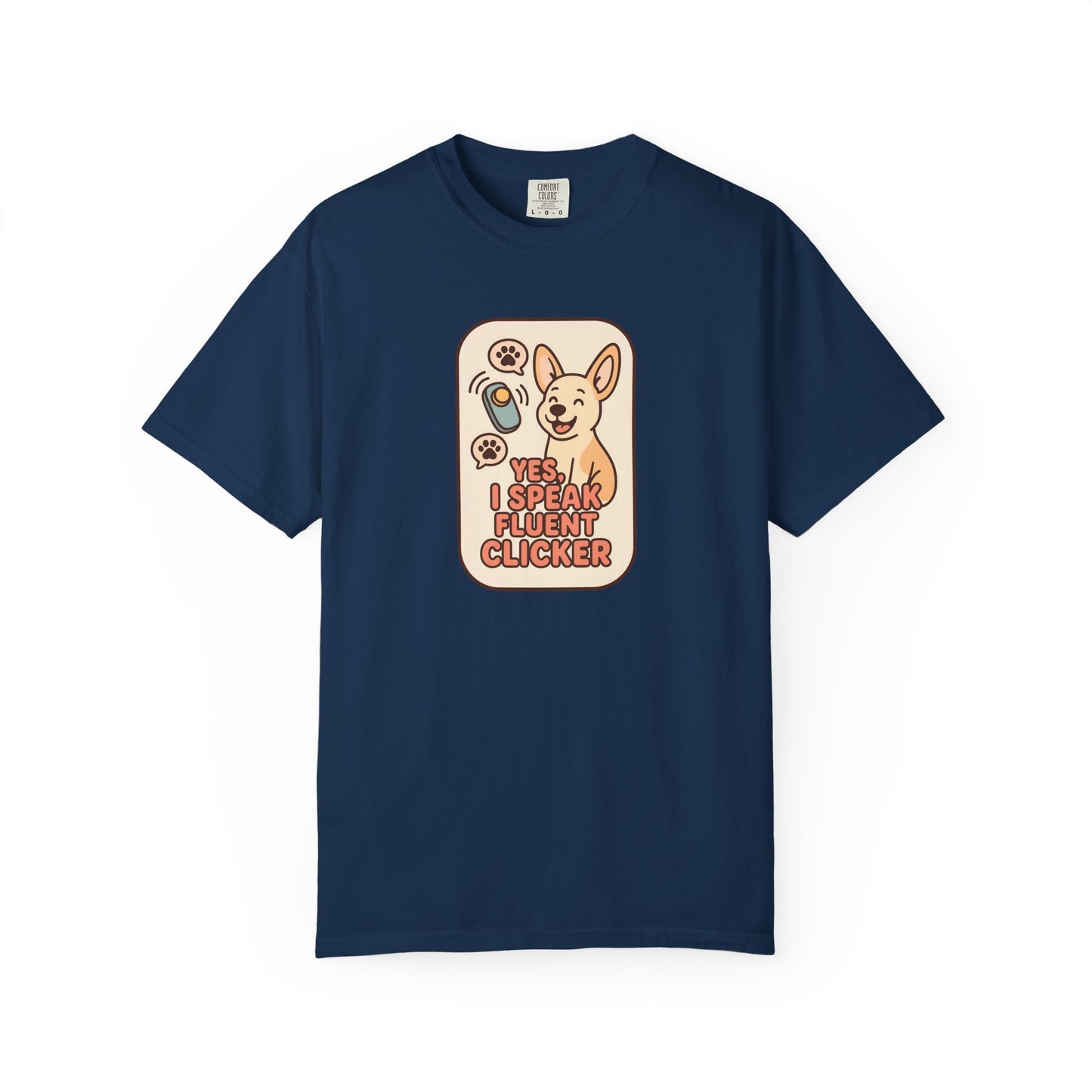 Yes, I Speak Fluent Clicker T-Shirt