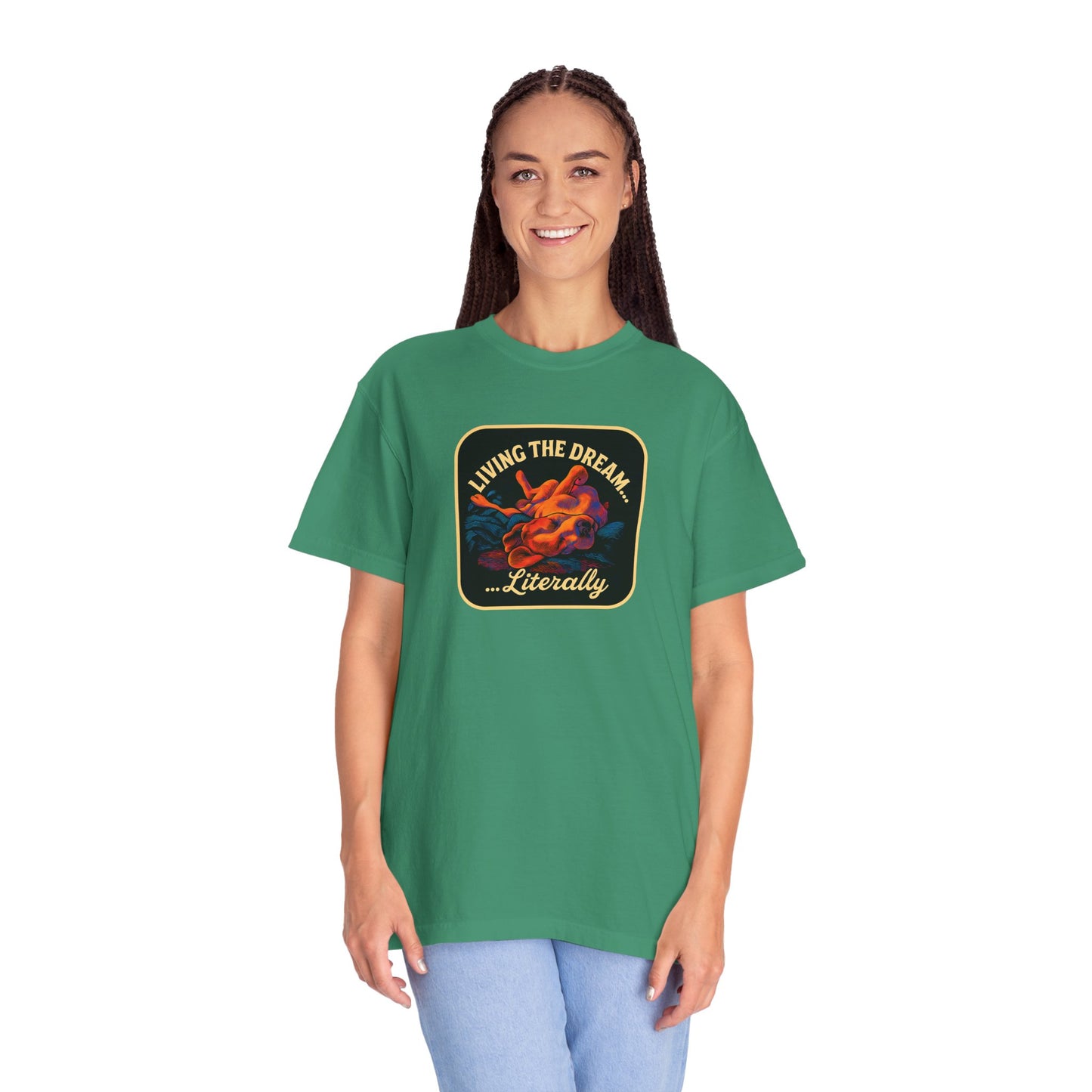 Living the Dream Garment-Dyed Unisex T-Shirt, Casual Wear, Gift for Dreamers, Fun Tee, Everyday Comfort
