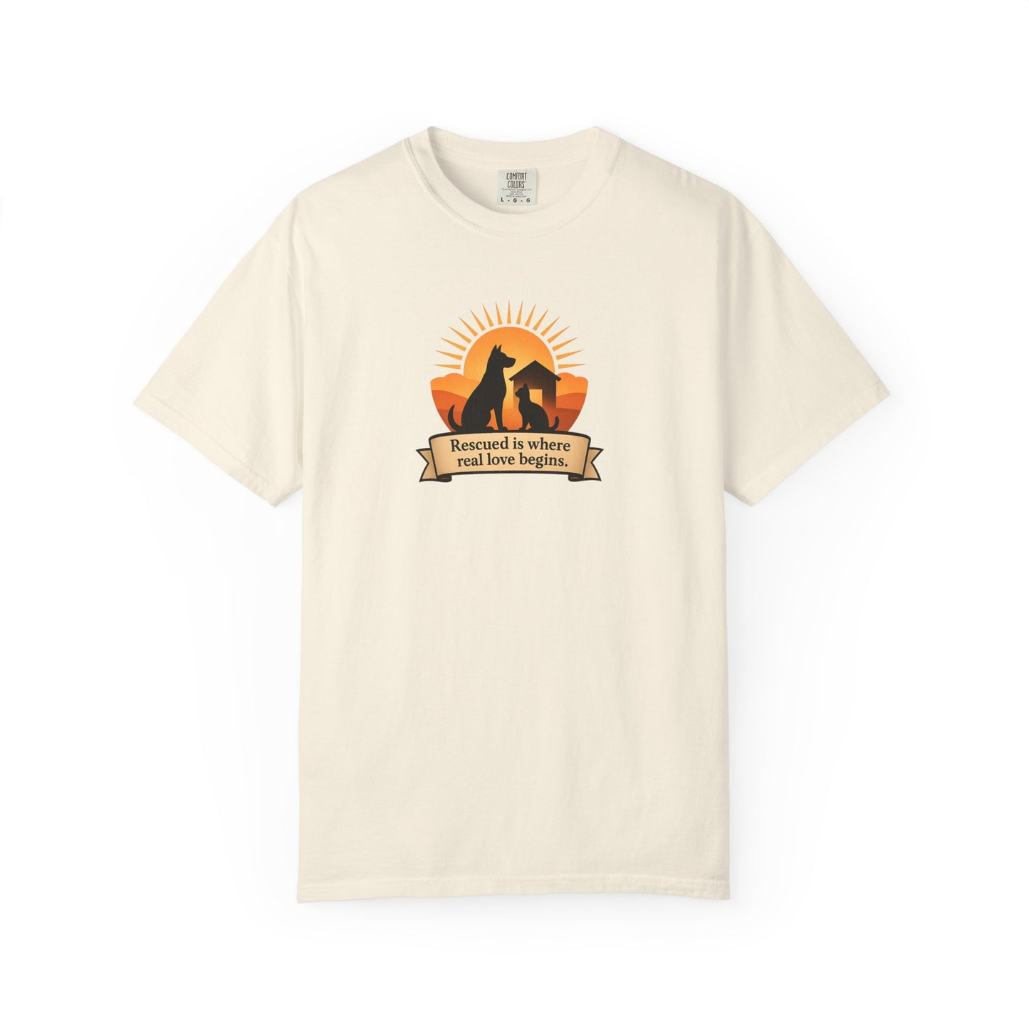 Rescued Is Where Real Love Begins Unisex Garment-Dyed T-Shirt - Perfect for Outdoor Lovers, Hiking, Gifts, Nature Enthusiasts, Casual Wear