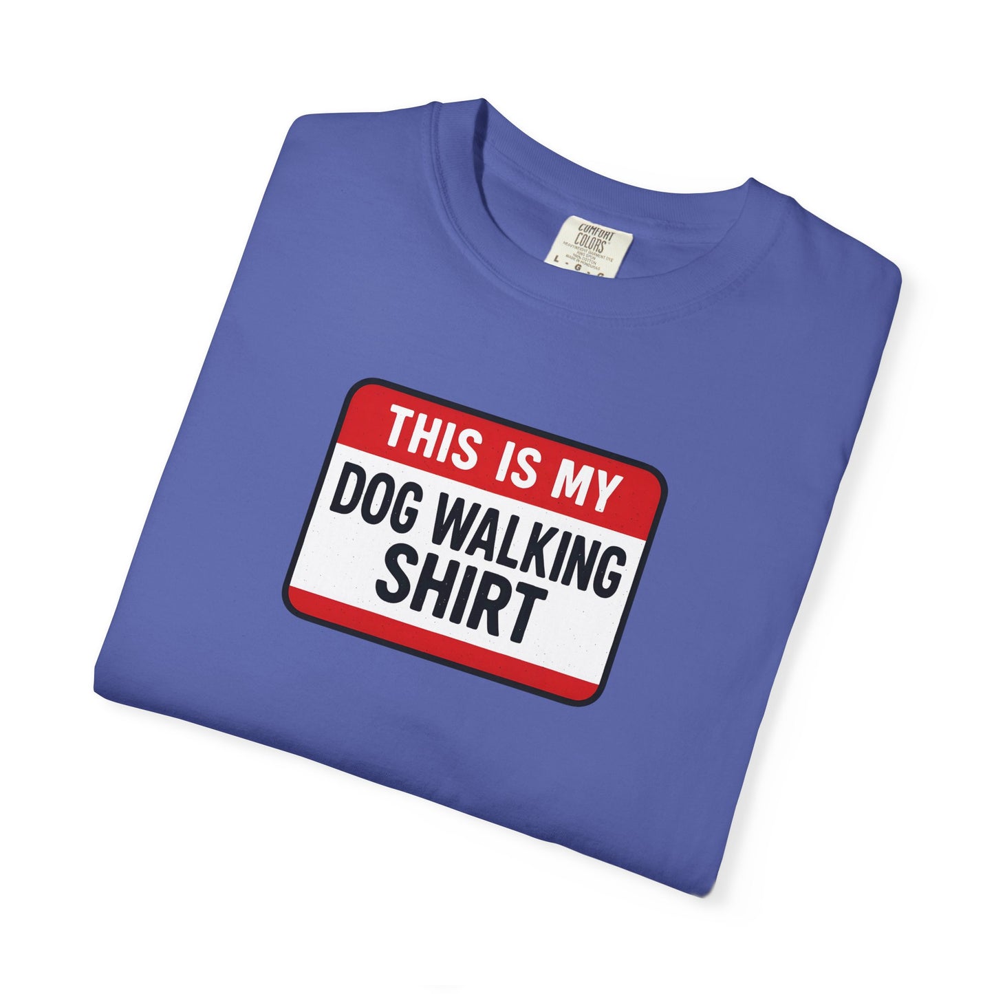 This Is My Dog Walking Shirt- T-Shirt