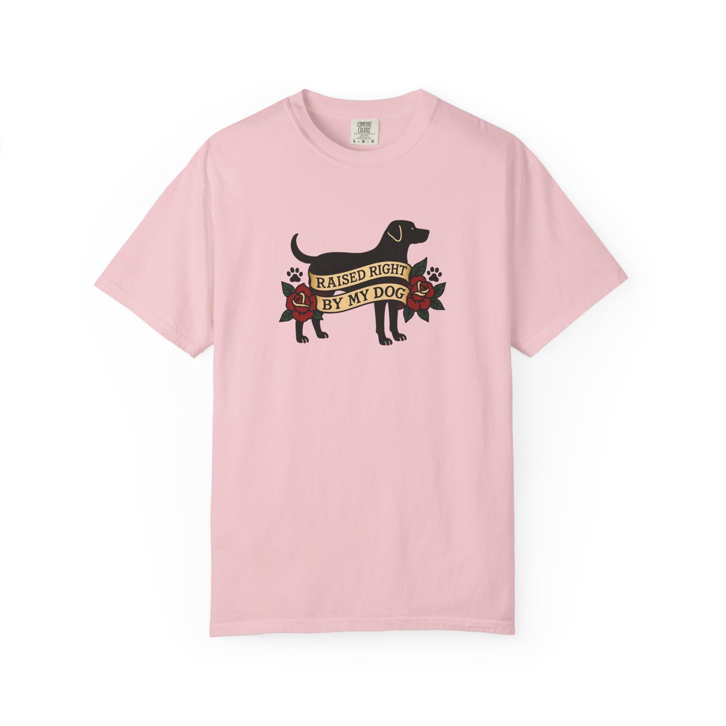 Raised Right by My Dog Tee