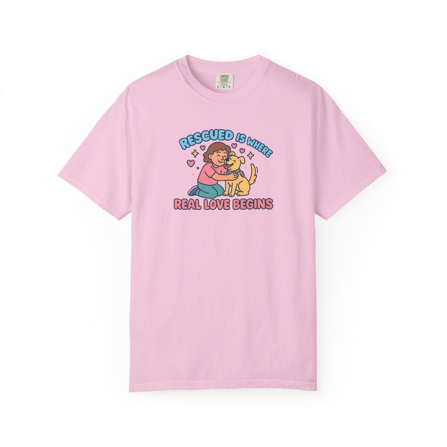 Rescued Is Where Real Love Begins Unisex T-Shirt - For Animal Lovers, Gift for Dog Owners, Adoption Awareness Tee, Casual Wear, Eco-Friendly Fashion