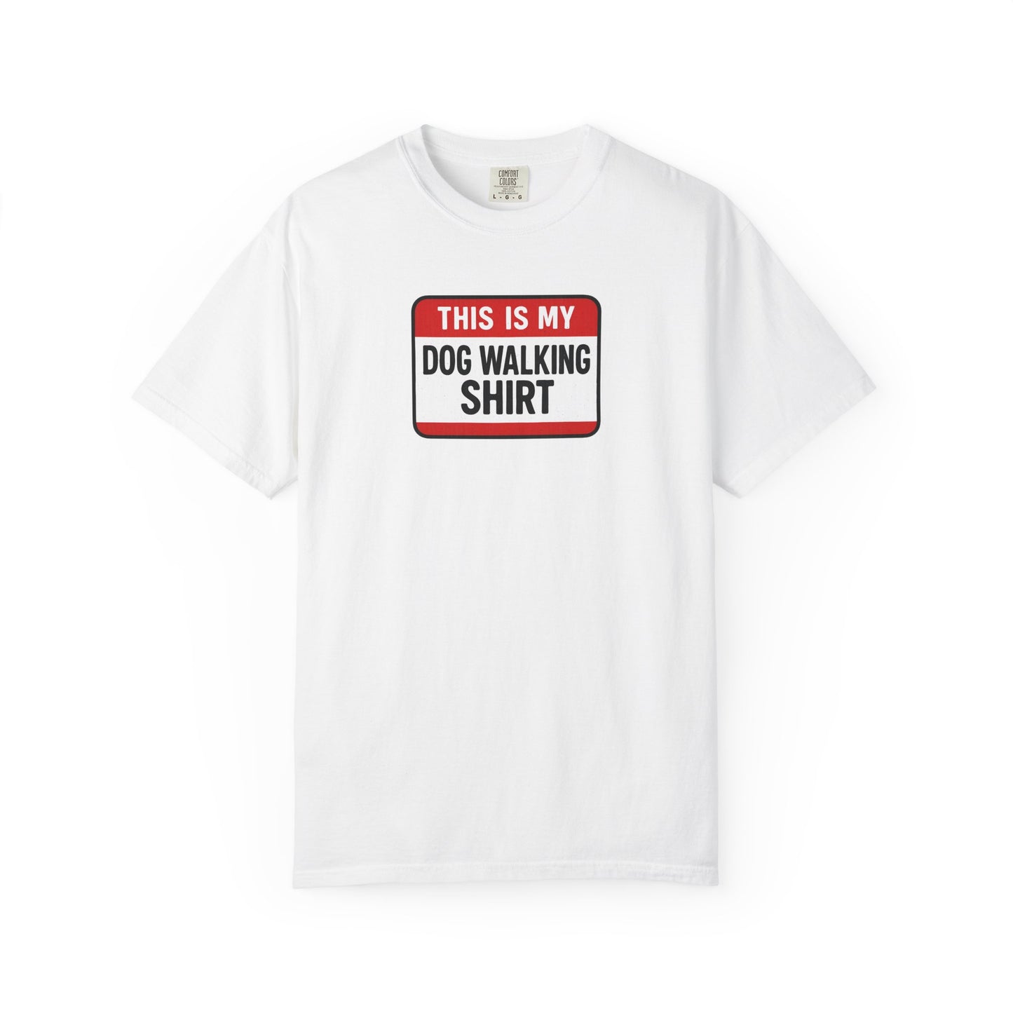 This Is My Dog Walking Shirt- T-Shirt