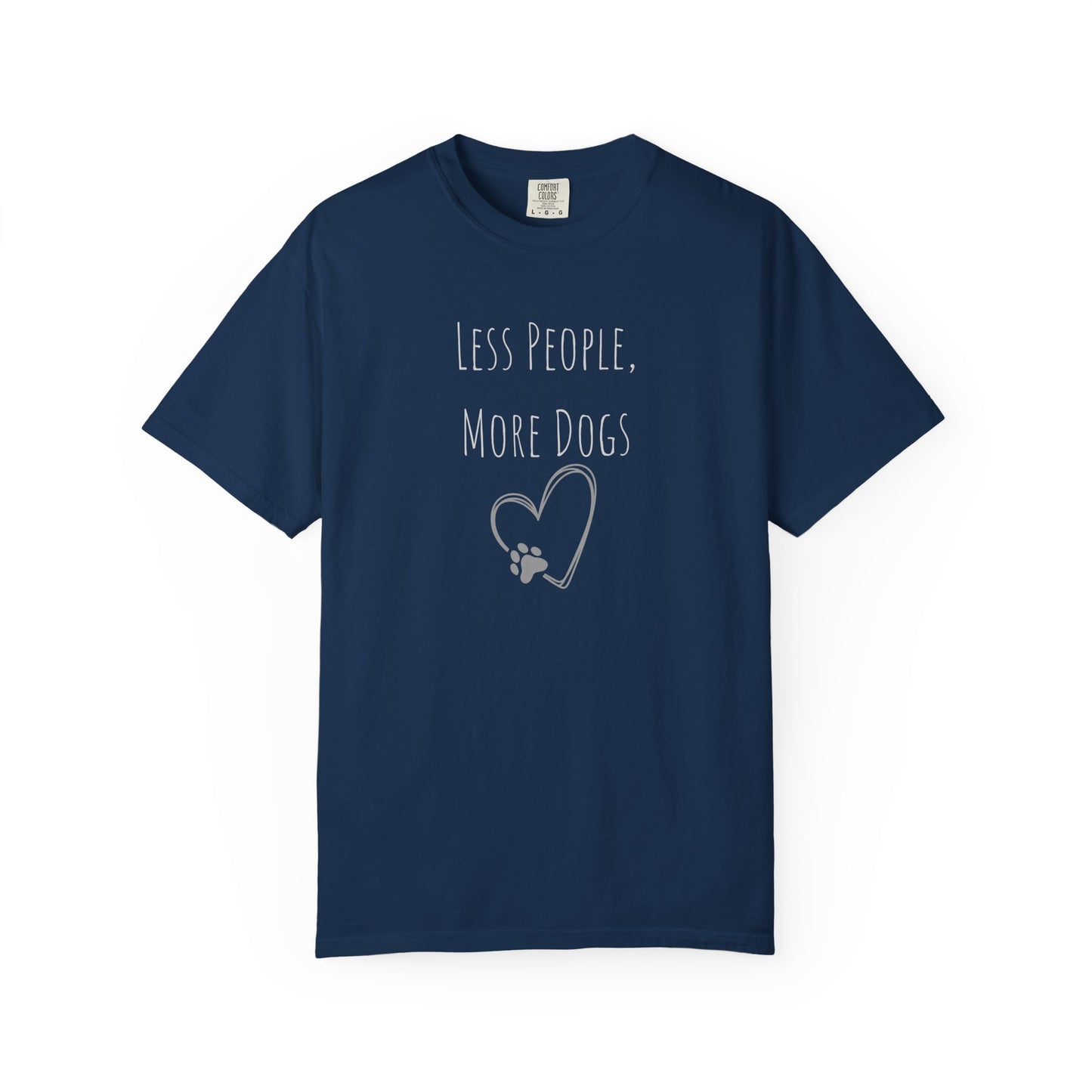 Less People, More Dogs T-Shirt - Dog Lover Tee-Shirt