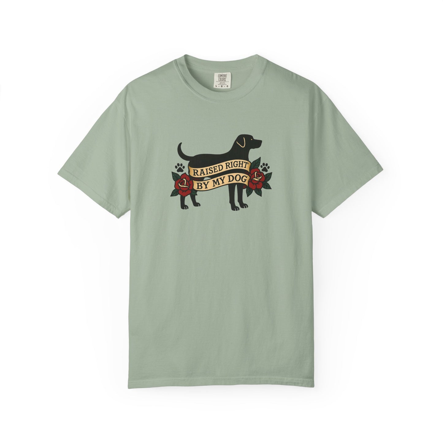 Raised Right by My Dog Tee