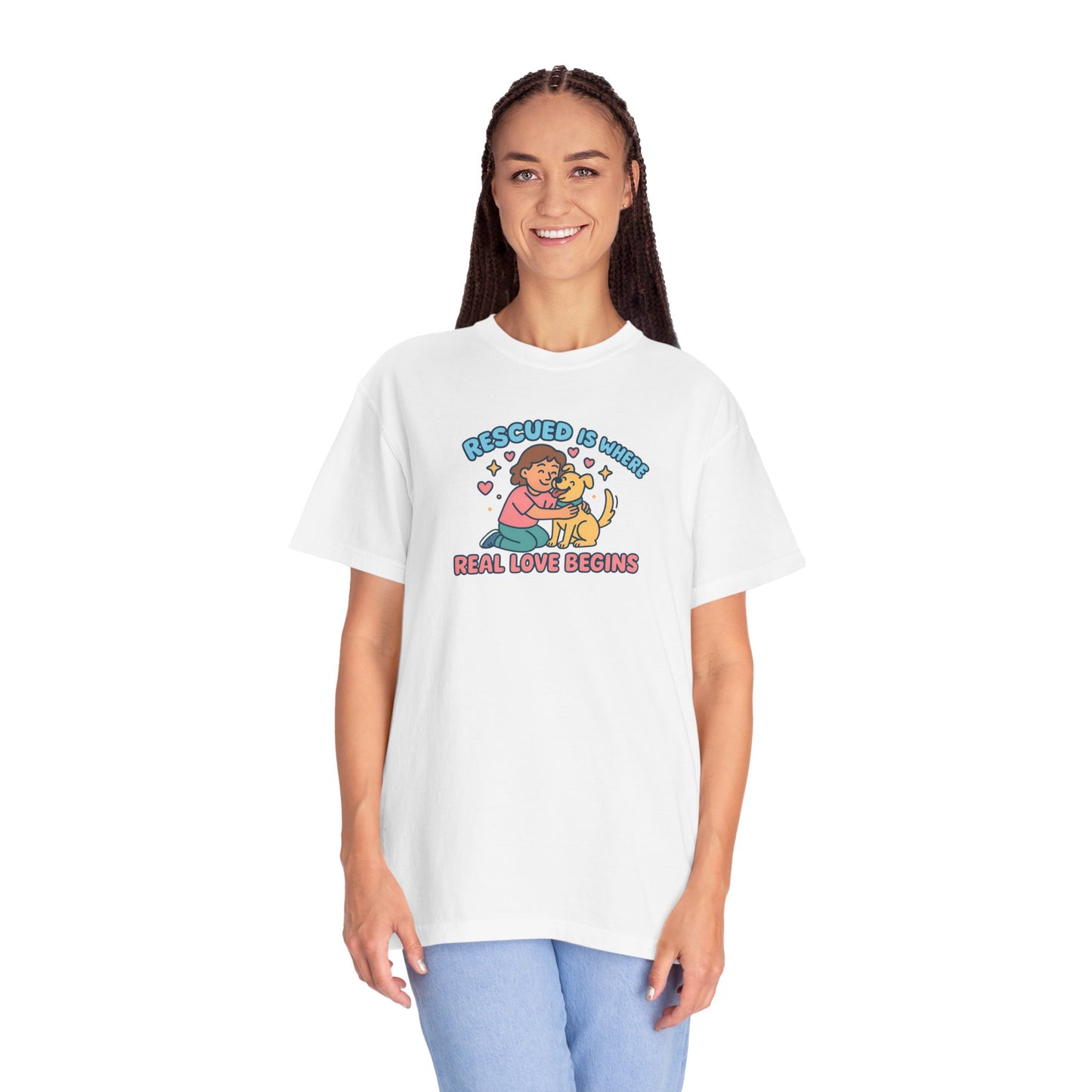 Rescued Is Where Real Love Begins T-Shirt