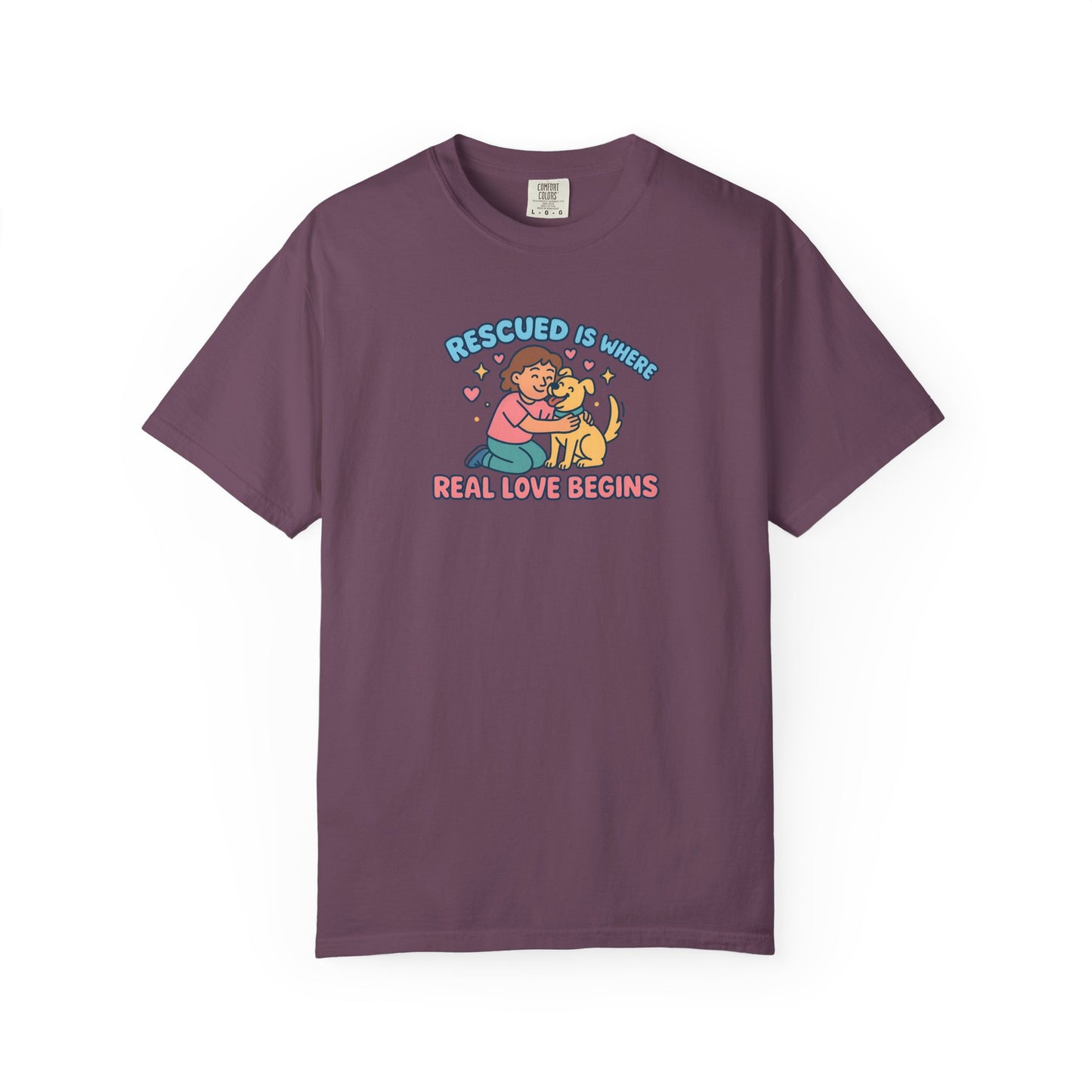 Rescued Is Where Real Love Begins T-Shirt