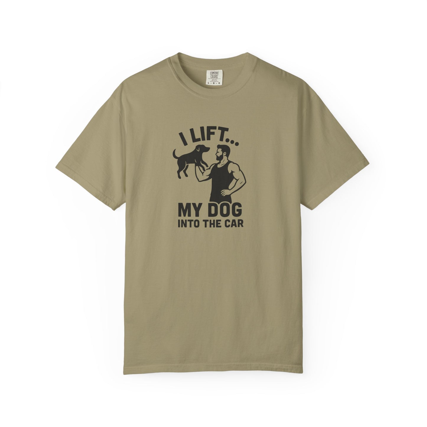 I Lift... Dog Dad T-Shirt