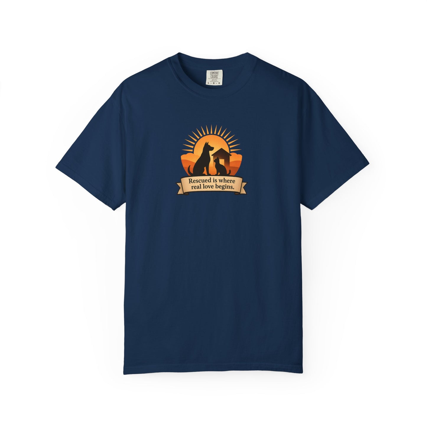 Rescued Is Where Real Love Begins Unisex Garment-Dyed T-Shirt - Perfect for Outdoor Lovers, Hiking, Gifts, Nature Enthusiasts, Casual Wear