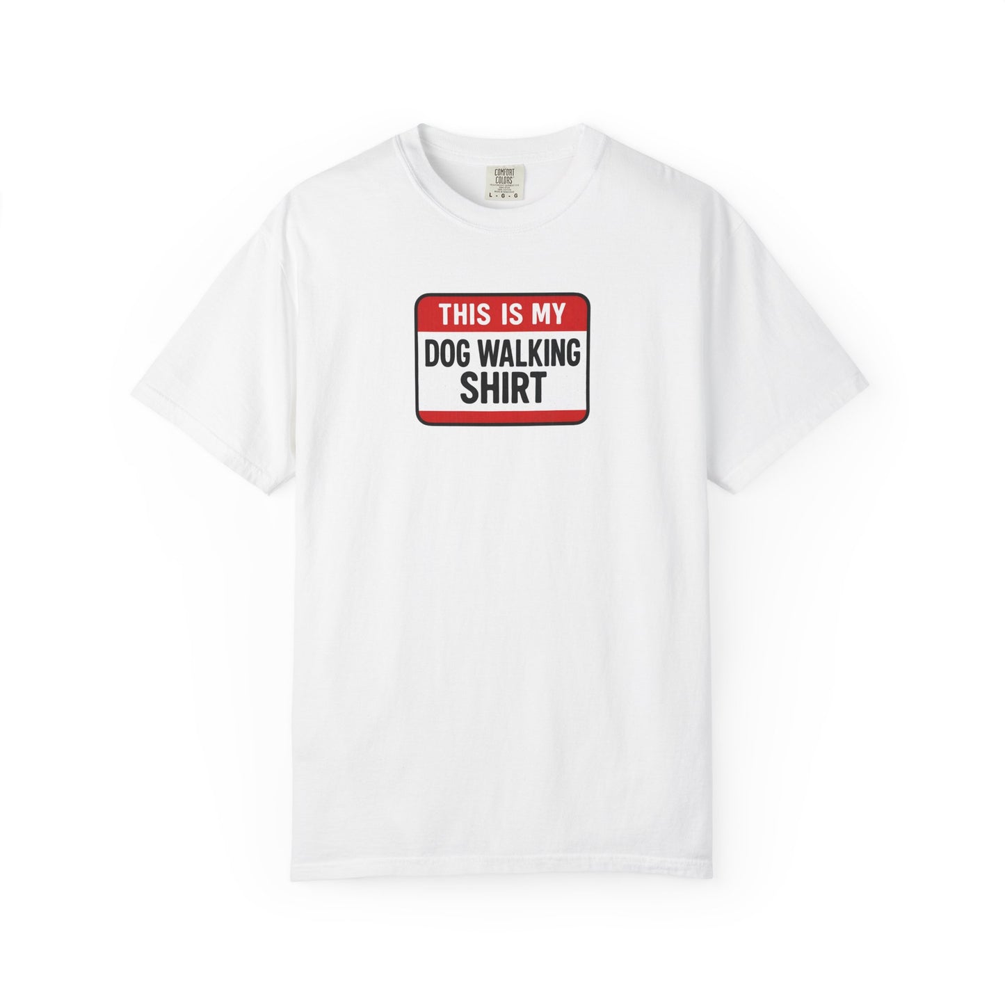 This Is My Dog Walking Shirt- T-Shirt
