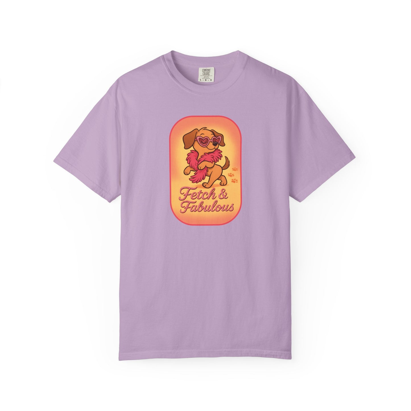 Fetch & Fabulous Dog Lover T-Shirt | Unisex Garment-Dyed Tee for Dog Owners, Pet Lovers, Birthday Gift, Casual Wear