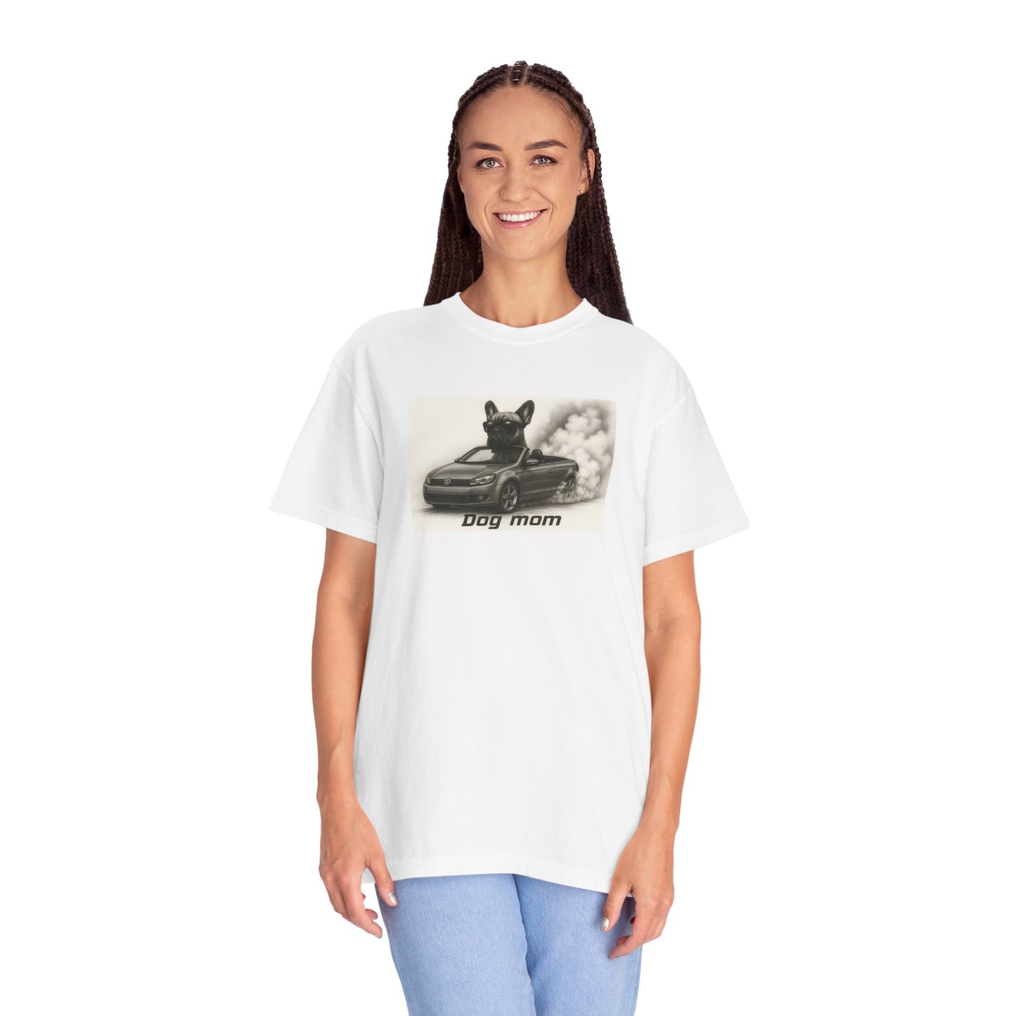 Dog Mom - French Bulldog - “Cool Dogs in Cool Cars” T-Shirt Collection