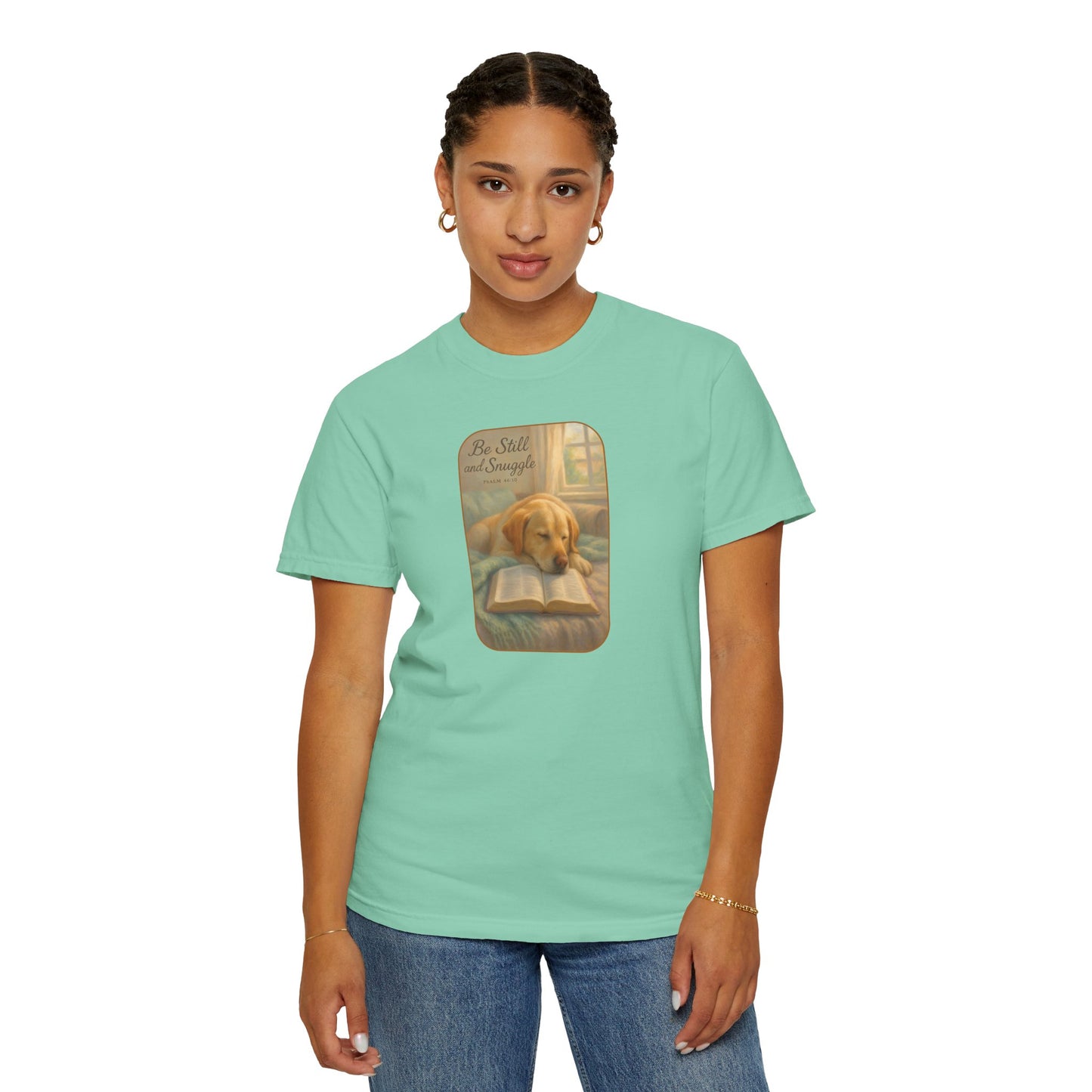 Be Still Dog and Faith T-Shirt,