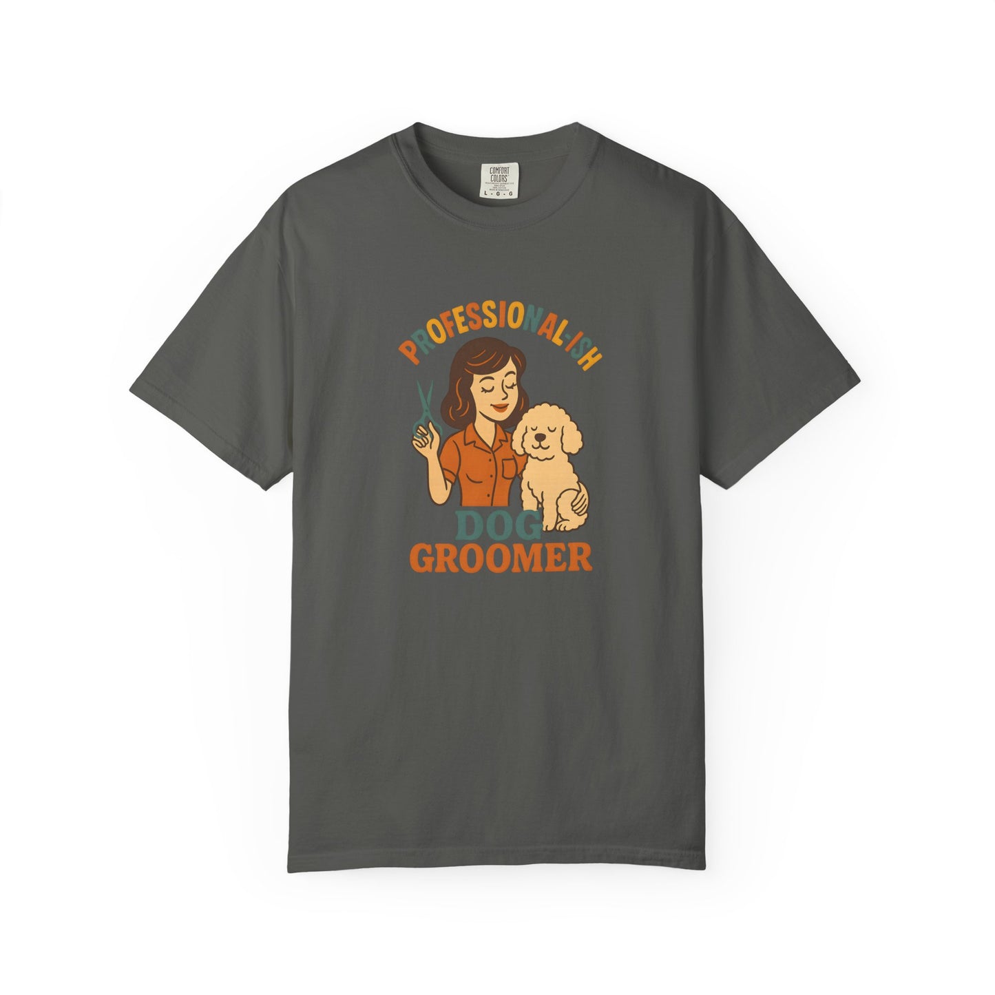 Professional-ish Dog Groomer T-Shirt