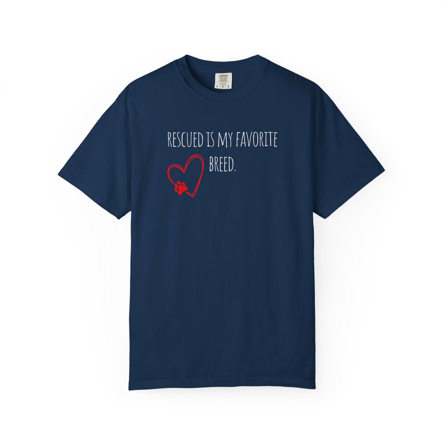 "Rescued is My Favorite Breed" - Perfect for Dog Lovers