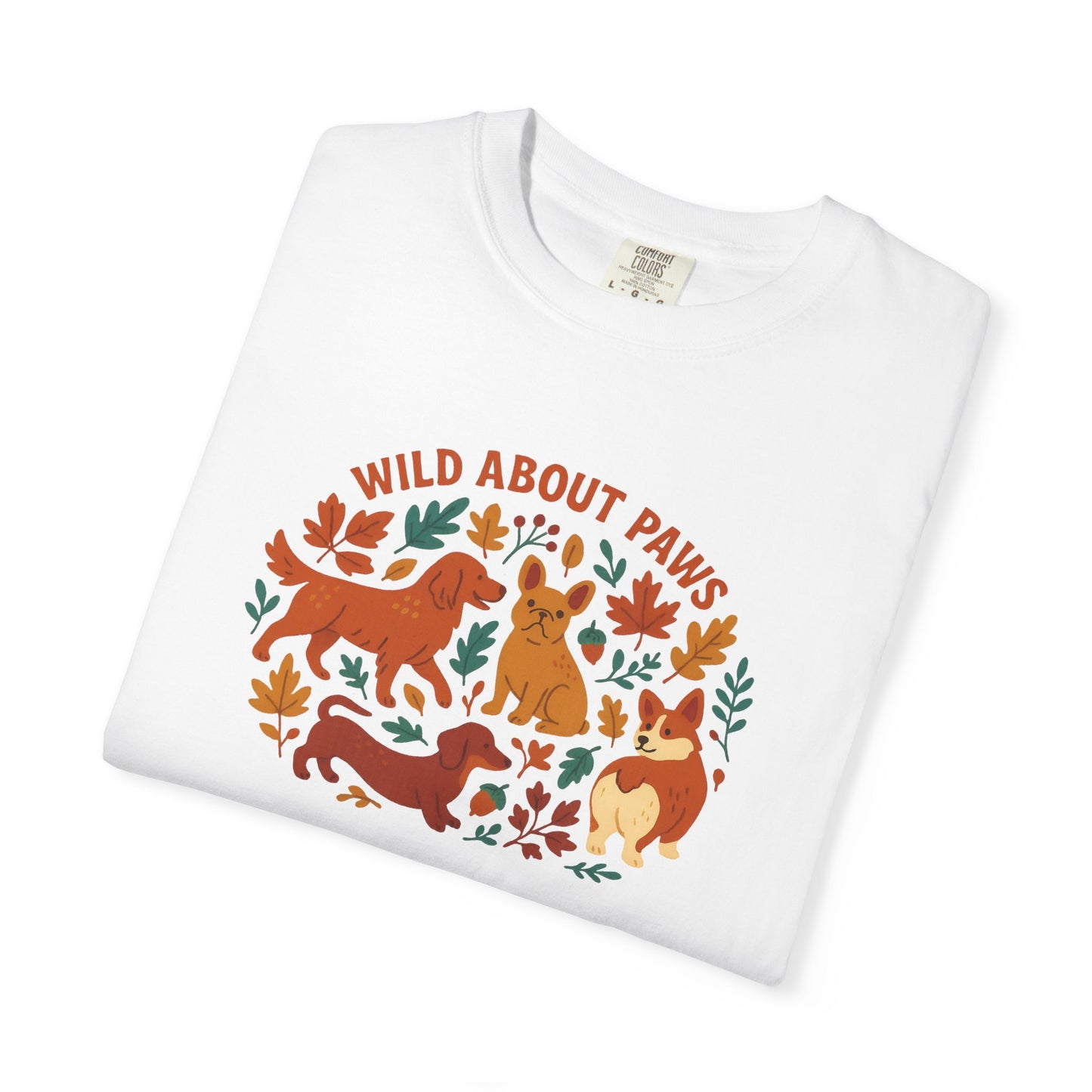 Wild About Paws Unisex T-Shirt | Animal Lovers Gift, Pet Lover Apparel, Nature T-Shirt, Casual Wear, Gift for Dog Lovers