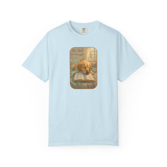 Be Still Dog and Faith T-Shirt,