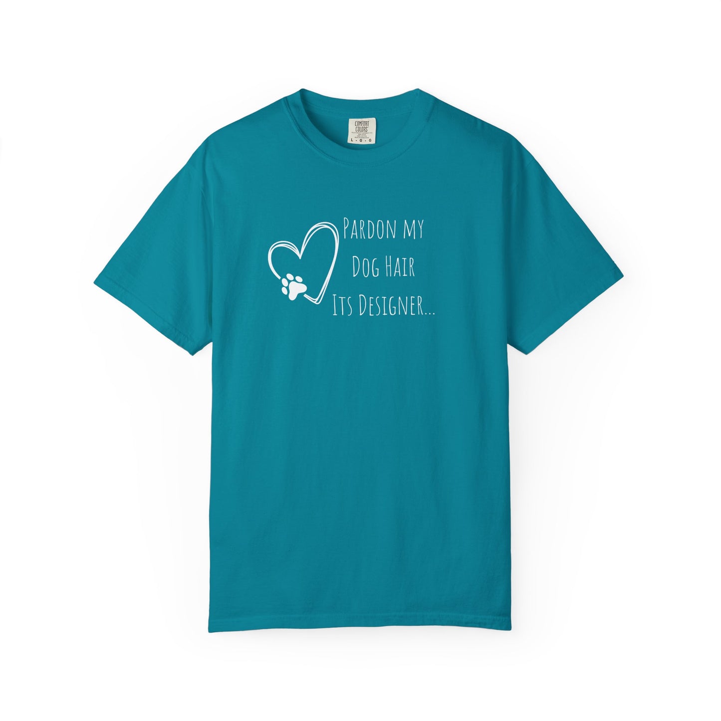 Pardon My Dog Hair Unisex T-Shirt - Perfect for Pet Lovers