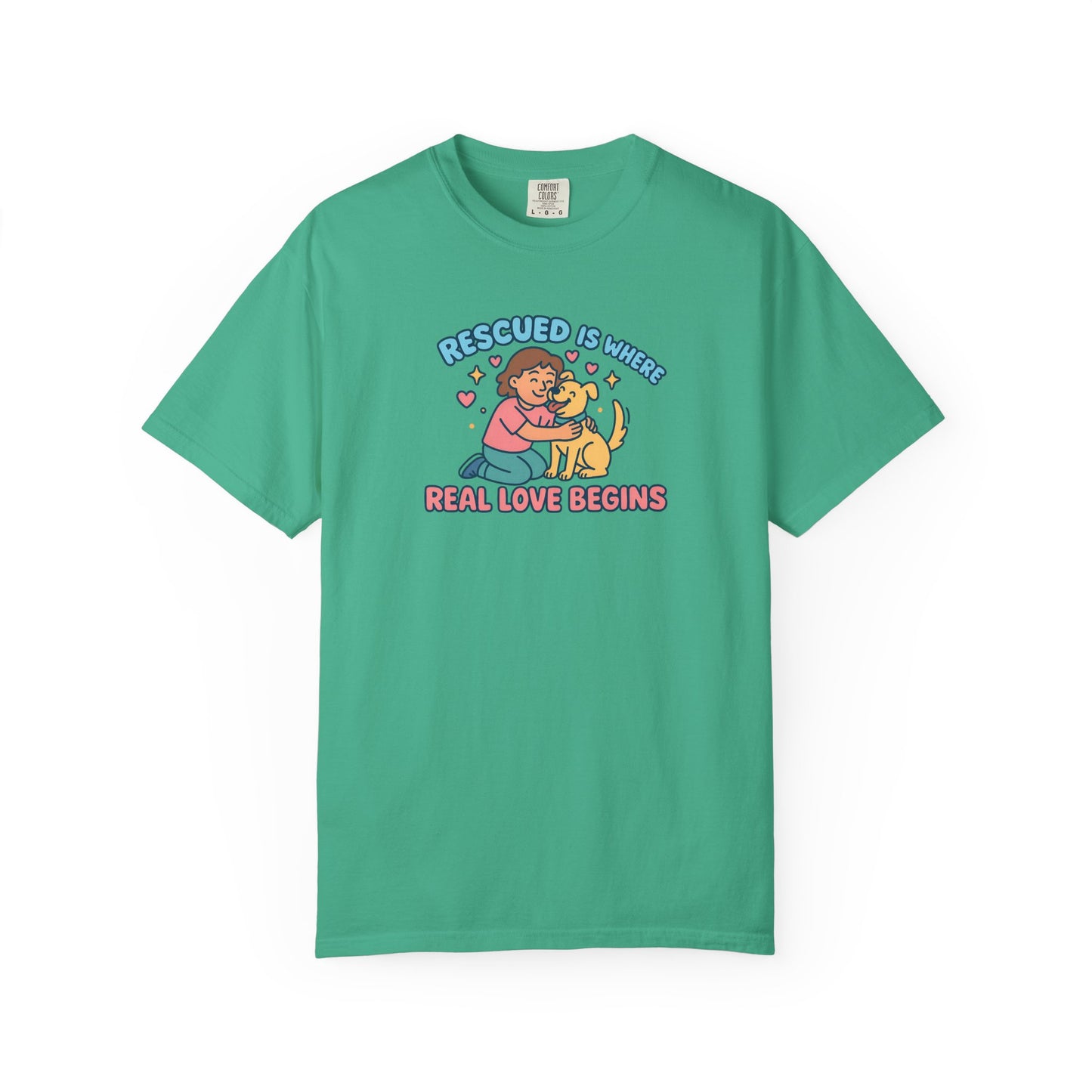 Rescued Is Where Real Love Begins Unisex T-Shirt - For Animal Lovers, Gift for Dog Owners, Adoption Awareness Tee, Casual Wear, Eco-Friendly Fashion