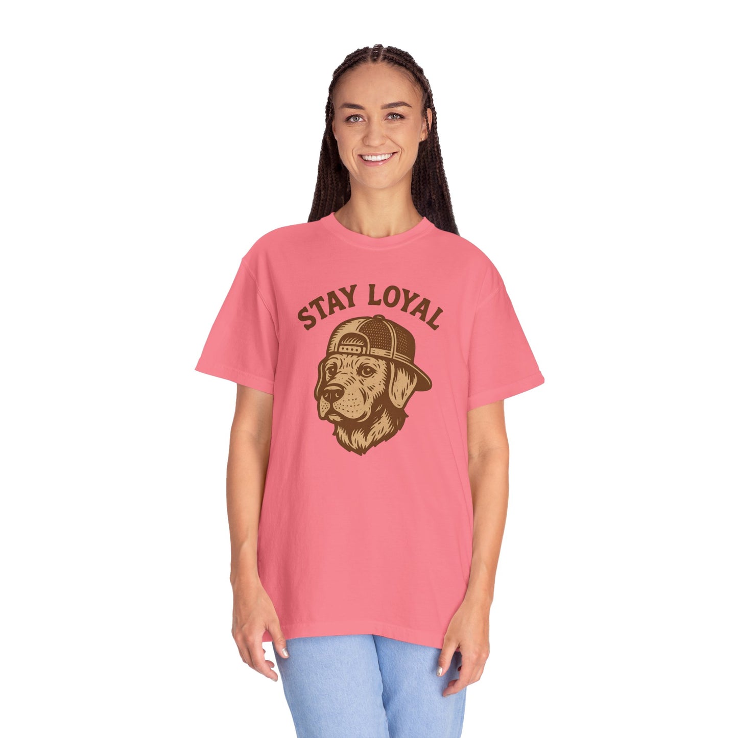 Stay Loyal Dog T-shirt, Unisex Garment-Dyed Tee, Perfect for Dog Lovers, Pet Owners, Casual Wear, Gift for Holidays