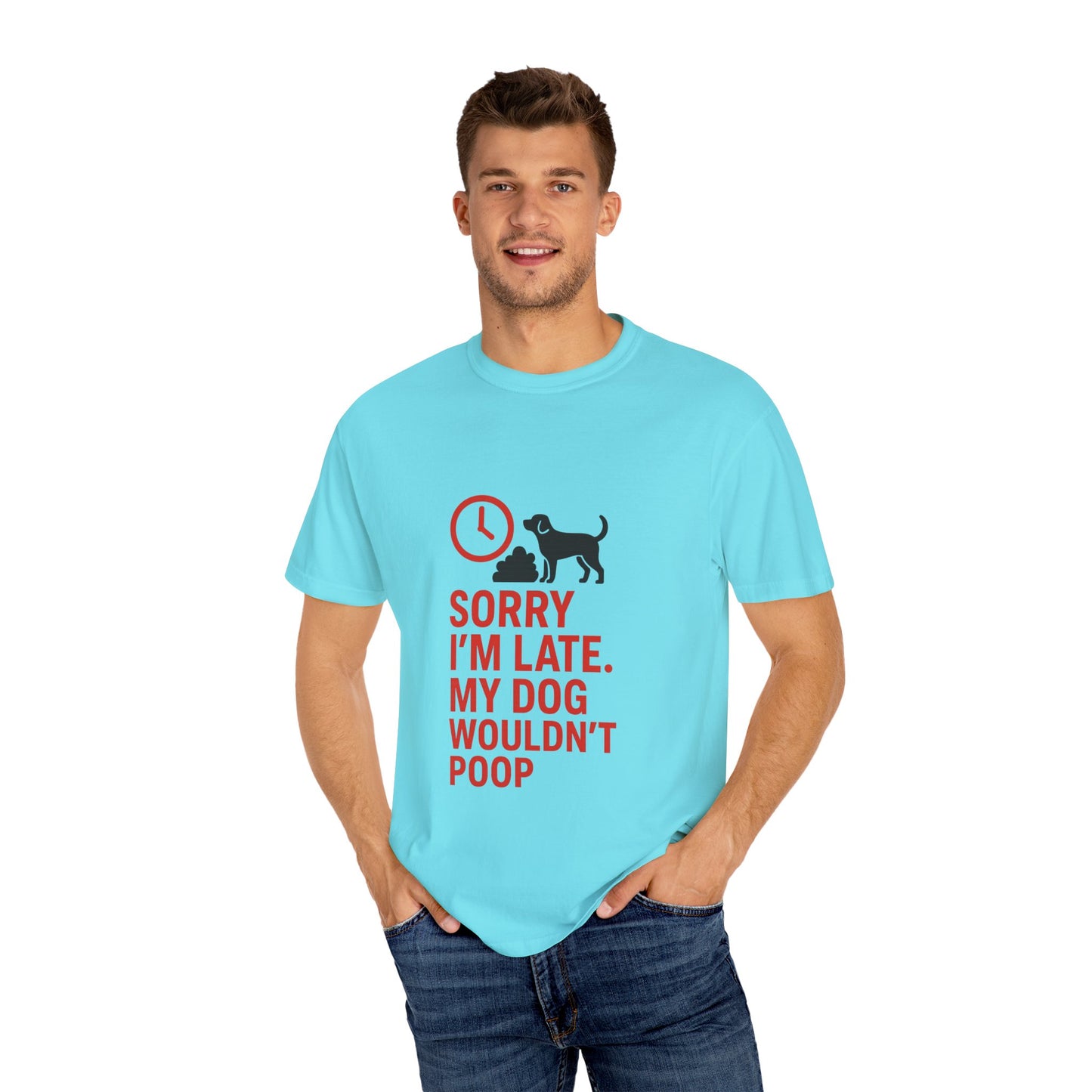 Funny Dog Lover T-Shirt, Sorry I'm Late, Pet Owner Gift, Unisex Tee, Casual Humor Shirt, Dog Mom, Dog Dad Tee