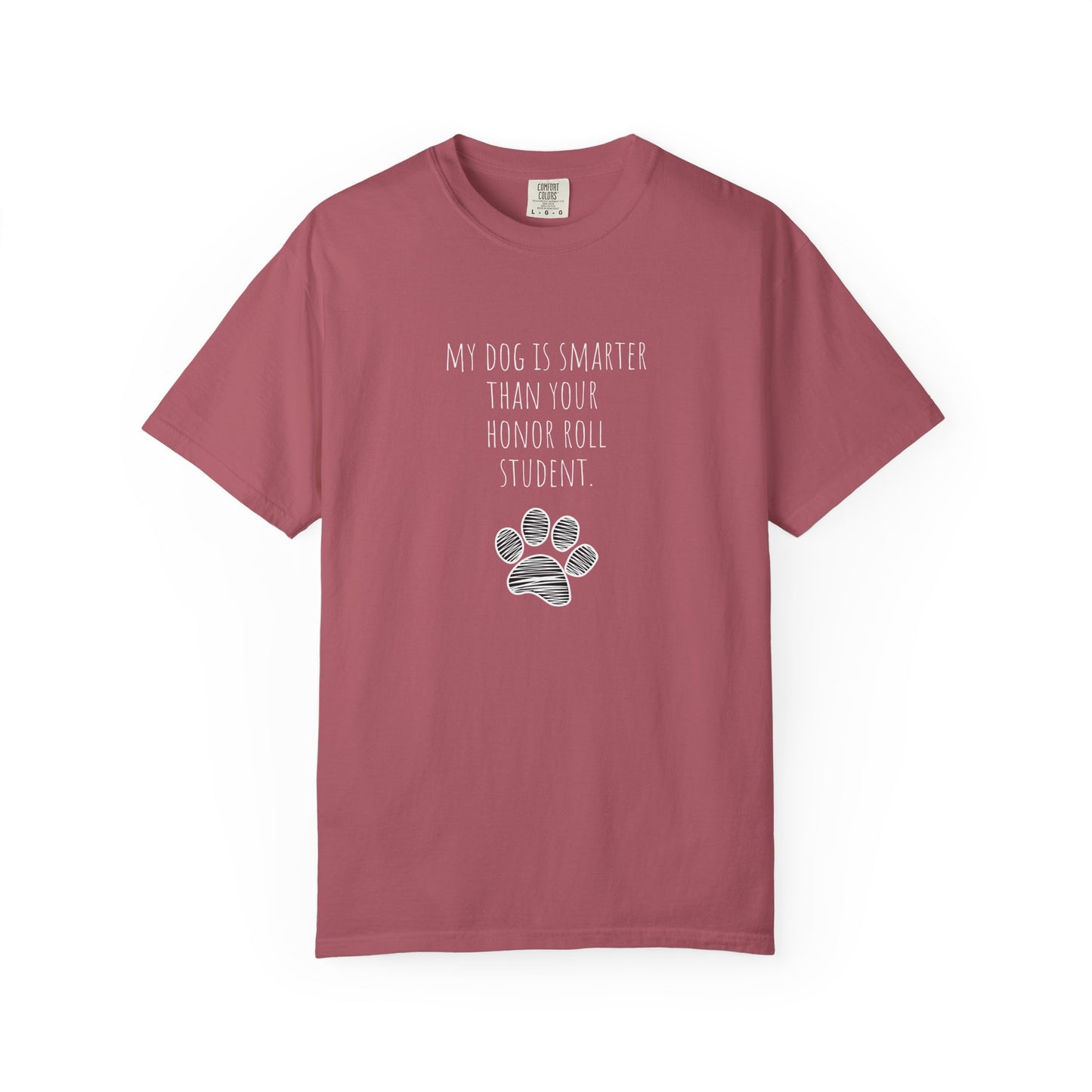Unisex Dog Lover T-Shirt - "My Dog Is Smarter Than Your Honor Roll Student" - Perfect Gift for Pet Parents