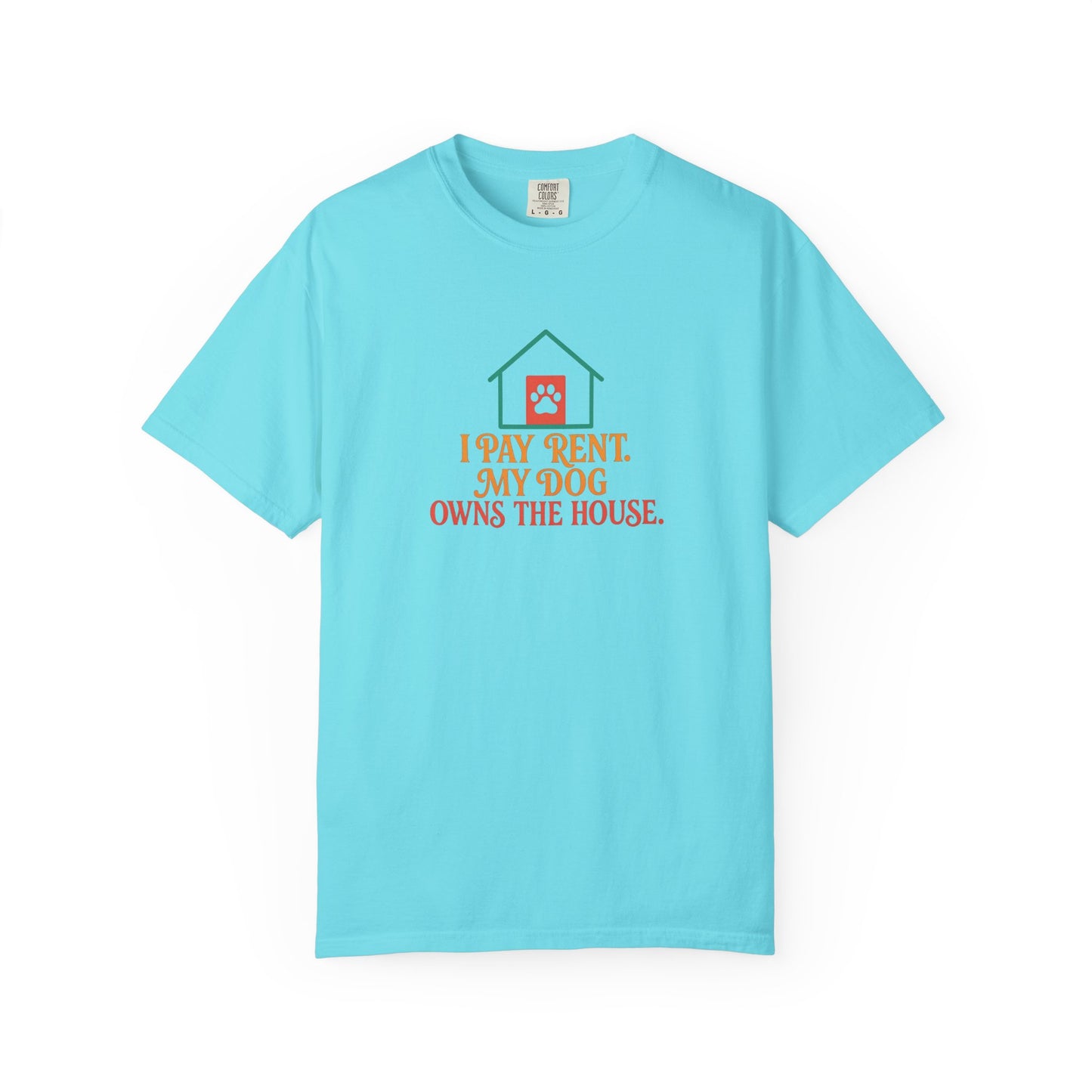 Dog Lover's Garment-Dyed Tee, I Pay Rent My Dog Owns the House Shirt, Pet Owner Gift, Funny Dog Shirt, Animal Lover Apparel