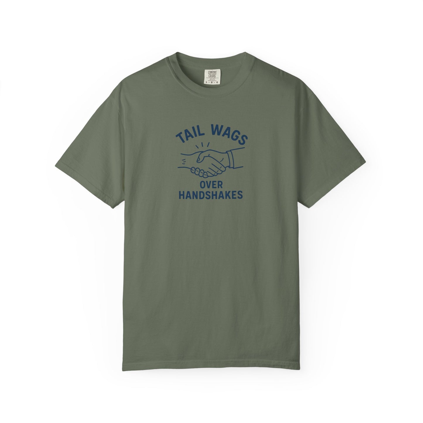 Tail wags over hand shakes Dog Dad T-Shirt